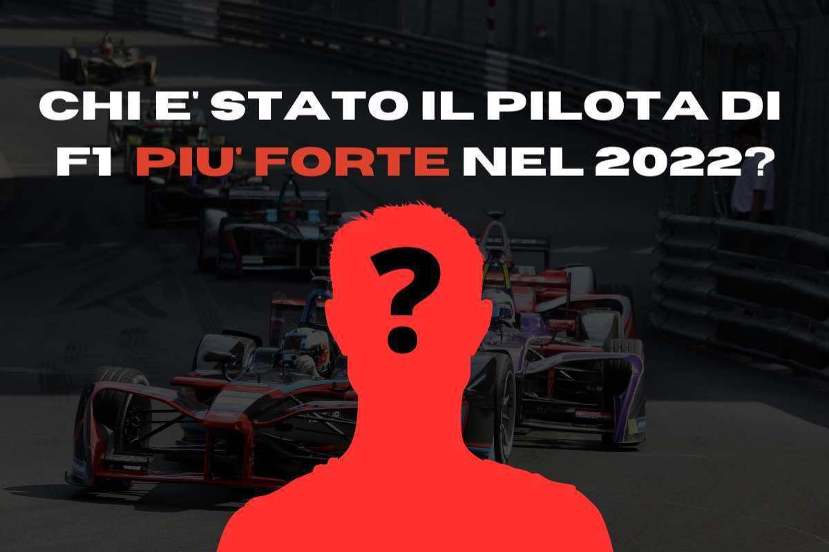 Il pilota Formula 1 più forte del 2022