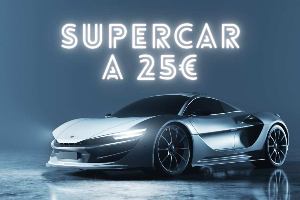 Supercar a 25€, come è possibile